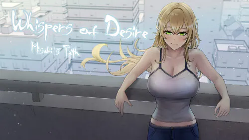 更新[日式SLG/NTR寝取/动态] 欲望低语-美咲之路 Whispers of Desire: Misaki’s Pathv0.2.2 汉化版 [ PC+安卓