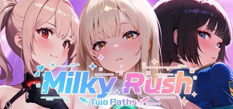 [休闲SLG/后宫/Live2D/动态]牛奶冲刺 – 两条路径 Milky Rush-Two Paths 官中步兵 [PC+安卓盖世]